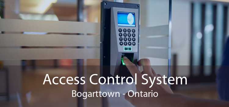 Access Control System Bogarttown - Ontario