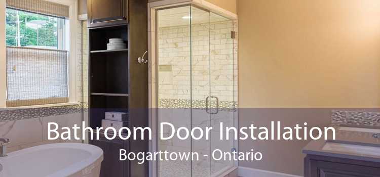 Bathroom Door Installation Bogarttown - Ontario