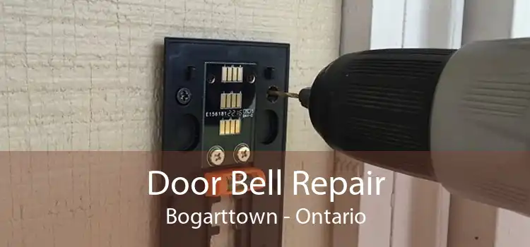 Door Bell Repair Bogarttown - Ontario