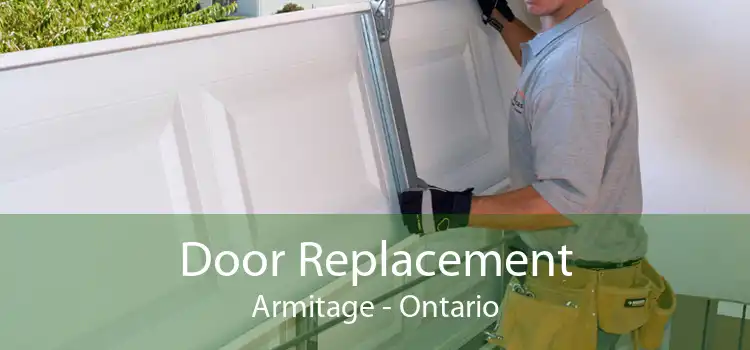 Door Replacement Armitage - Ontario