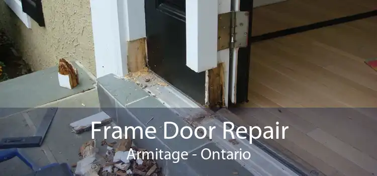 Frame Door Repair Armitage - Ontario