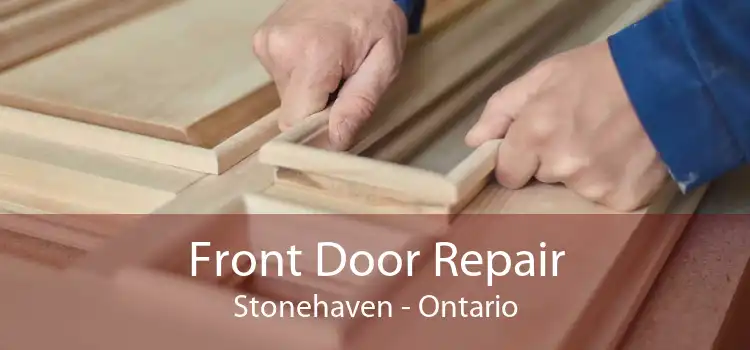Front Door Repair Stonehaven - Ontario