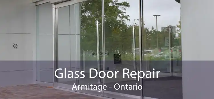 Glass Door Repair Armitage - Ontario