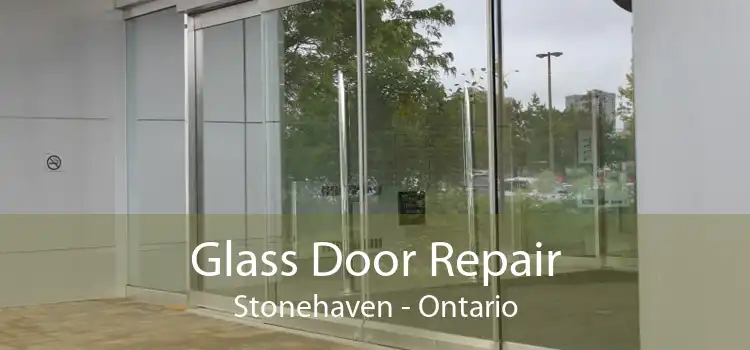 Glass Door Repair Stonehaven - Ontario