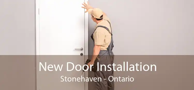 New Door Installation Stonehaven - Ontario