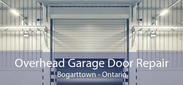 Overhead Garage Door Repair Bogarttown - Ontario