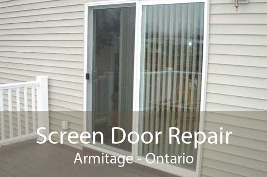 Screen Door Repair Armitage - Ontario
