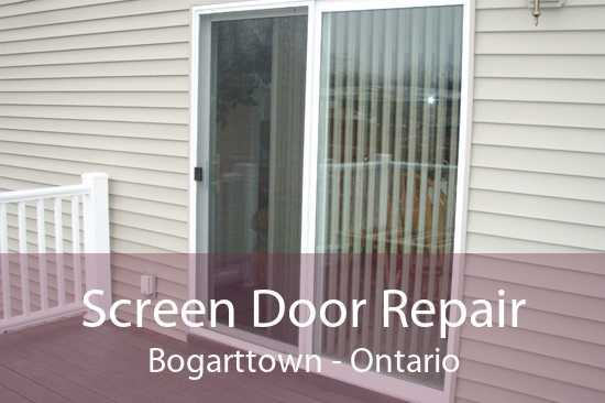Screen Door Repair Bogarttown - Ontario