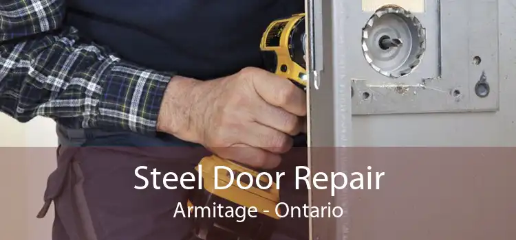 Steel Door Repair Armitage - Ontario