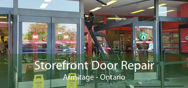Storefront Door Repair Armitage - Ontario