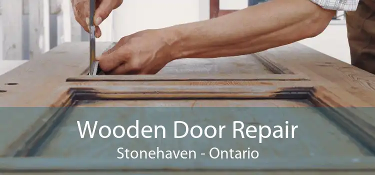 Wooden Door Repair Stonehaven - Ontario